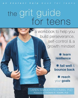 Caren Baruch-Feldman, PhD Baruch-Feldman, Caren - Grit Guide for Teens, Häftad