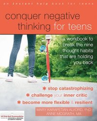 bokomslag Conquer Negative Thinking for Teens