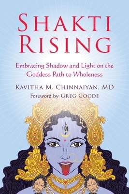 Kavitha Chinnaiyan, Kavitha M. Chinnaiyan - Shakti Rising, Häftad