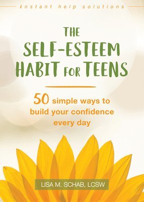 The Self-Esteem Habit for Teens 1