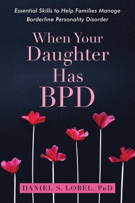 When Your Daughter Has BPD 1