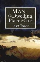 bokomslag Man: The Dwelling Place of God