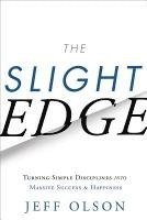 Jeff Olson, John David Mann - Slight Edge, Inbunden