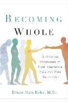 Becoming Whole 1