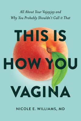 bokomslag This is How You Vagina