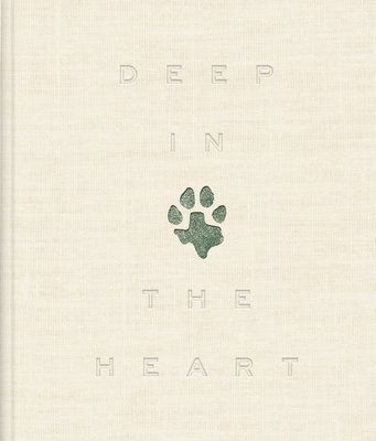 Ben Masters, Jay Kleberg, Katy Baldock - Deep in the Heart: A Texas Wildlife Story, Inbunden