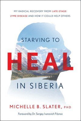 Starving to Heal in Siberia 1