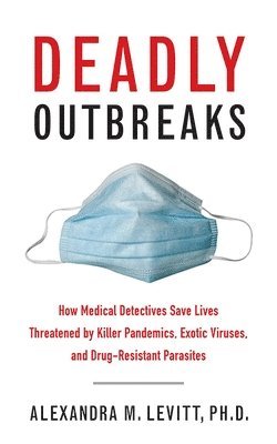 Deadly Outbreaks 1