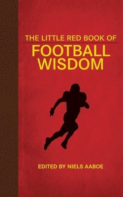 bokomslag The Little Red Book of Football Wisdom