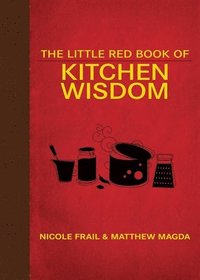 bokomslag The Little Red Book of Kitchen Wisdom