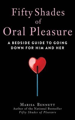 bokomslag Fifty Shades of Oral Pleasure