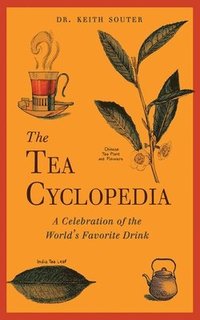 bokomslag The Tea Cyclopedia