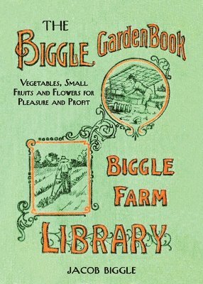 The Biggle Garden Book 1