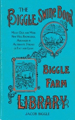 The Biggle Swine Book 1