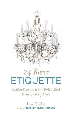 24 Karat Etiquette 1