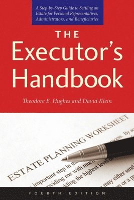Theodore E. Hughes, David Klein, Theodore E Hughes - Executor's Handbook, Häftad