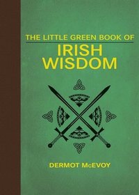 bokomslag The Little Green Book of Irish Wisdom