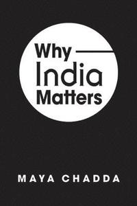 bokomslag Why India Matters