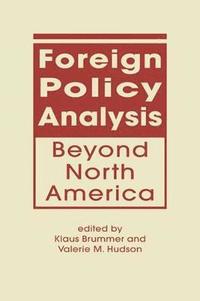 bokomslag Foreign Policy Analysis Beyond North America