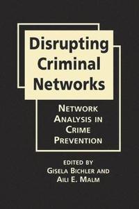 bokomslag Disrupting Criminal Networks