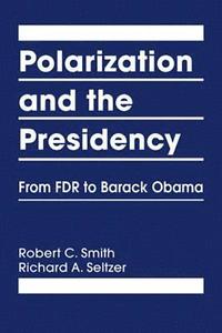 bokomslag Polarization and the Presidency