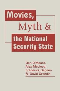 bokomslag Movies, Myth, and the National Security State