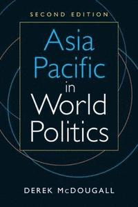 bokomslag Asia Pacific in World Politics
