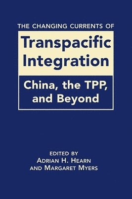 The Changing Currents of Transpacific Integration 1