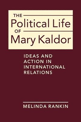 bokomslag The Political Life of Mary Kaldor