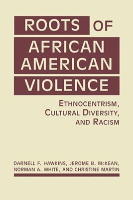 Roots of African American Violence 1
