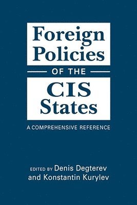 bokomslag Foreign Policies of the CIS States