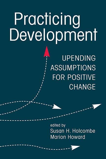 Susan H Holcombe, Marion Howard - Practicing Development, Häftad