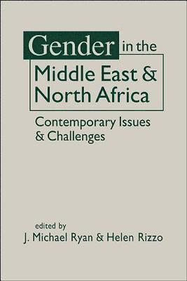 J. Michael Ryan, Helen M. Rizzo - Gender in the Middle East & North Africa, Inbunden