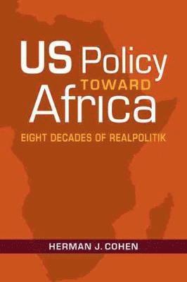 bokomslag US Policy Toward Africa