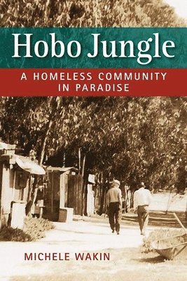 Hobo Jungle 1