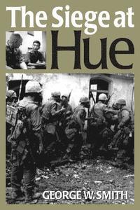 bokomslag The Siege at Hue