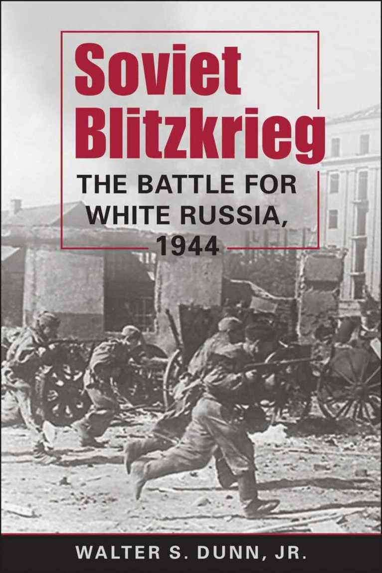 Walter S. Dunn - Soviet Blitzkrieg, Häftad