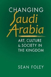 bokomslag Changing Saudi Arabia