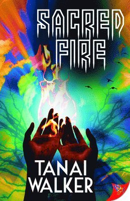 Tanai Walker - Sacred Fire, Häftad