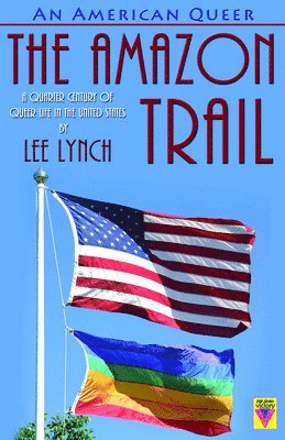 Lee Lynch - American Queer, Häftad