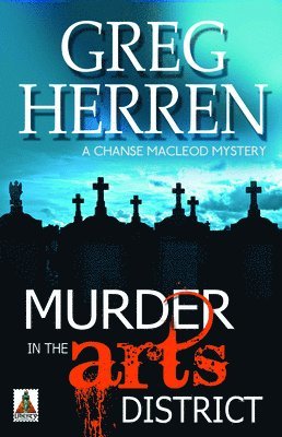 Greg Herren - Murder in the Arts District, Häftad