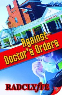 bokomslag Against Doctor's Orders