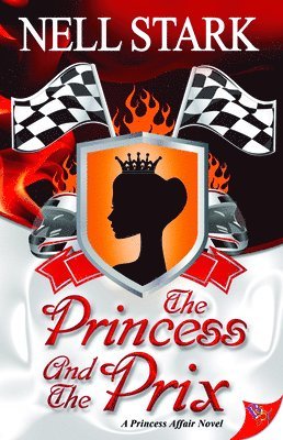 Nell Stark - Princess and the Prix, Häftad