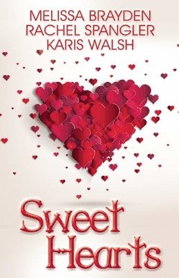 Melissa Brayden - Sweethearts, Häftad