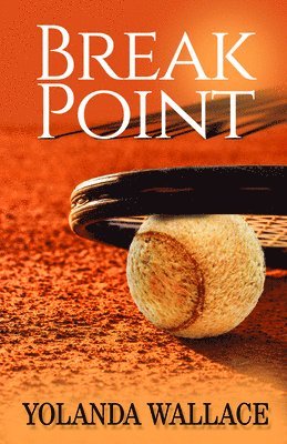 Yolanda Wallace - Break Point, Häftad