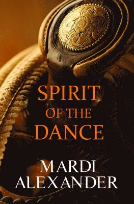 Mardi Alexander - Spirit of the Dance, Häftad