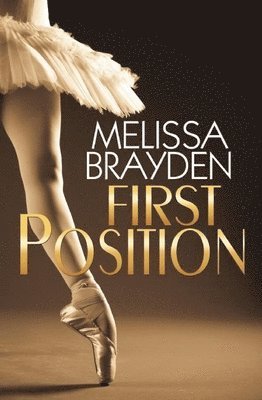 Melissa Brayden - First Position, Häftad