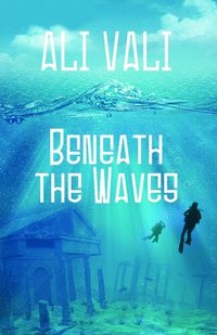 bokomslag Beneath the Waves