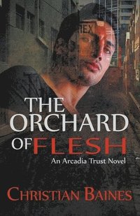 bokomslag Orchard of Flesh
