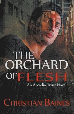 bokomslag Orchard of Flesh